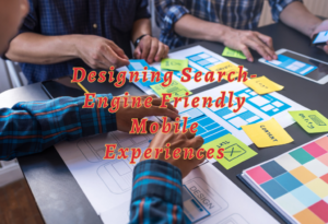 Search-Engine Friendly Mobile Experiences