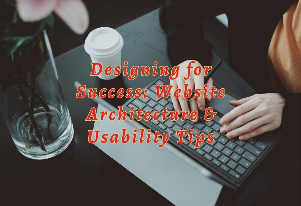 Website Architecture & Usability Tips